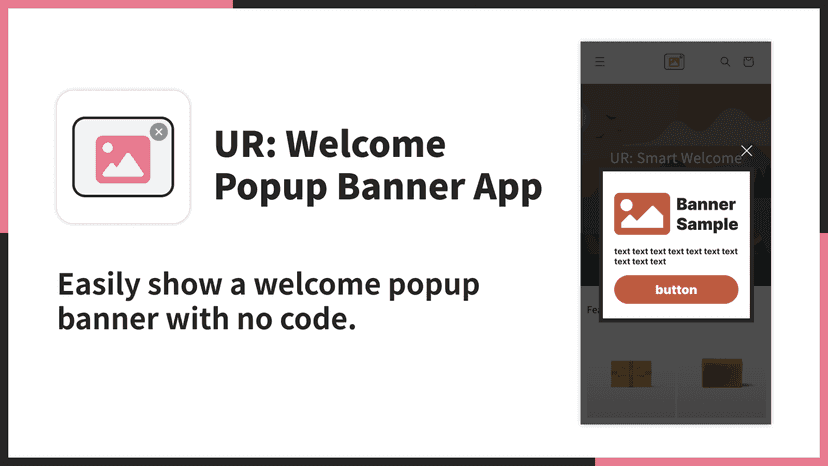 Easily show a welcome popup banner with no code.