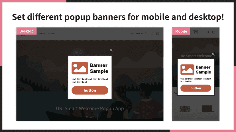 Set different popup banners for mobile and desktop!