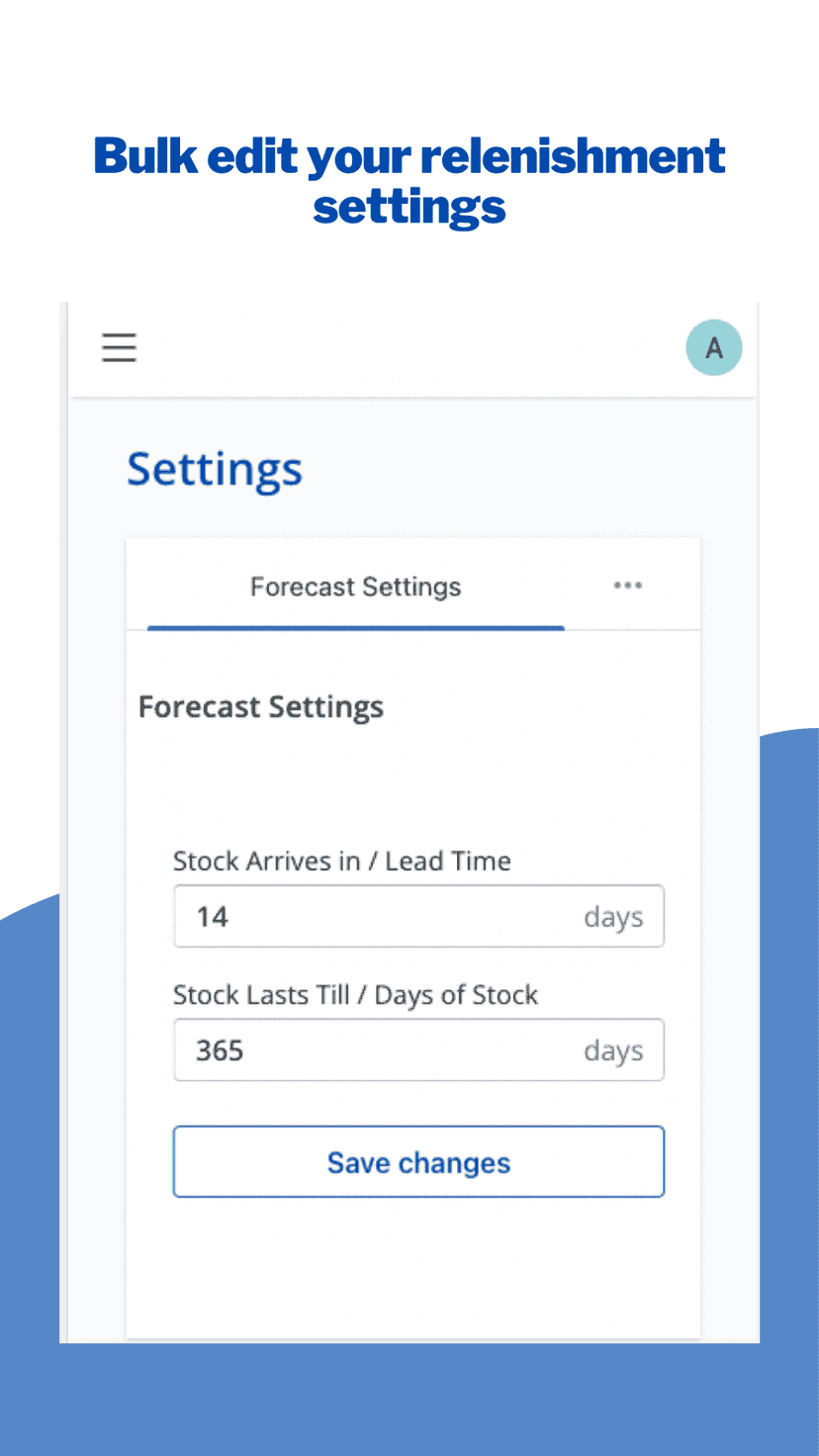 Inventory Forecasting hero- bulk edit replenishment qty mobile