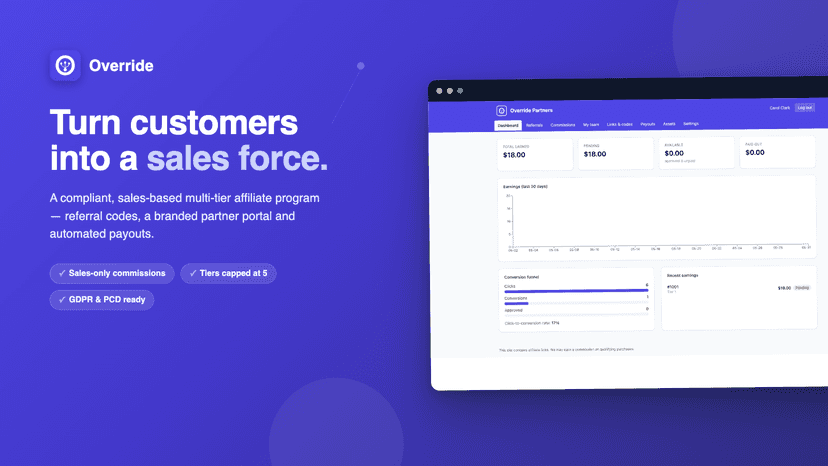 Override: Multi-Tier Affiliate - Turn customers into affiliates