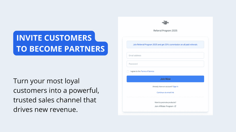 Invite customers to become partners