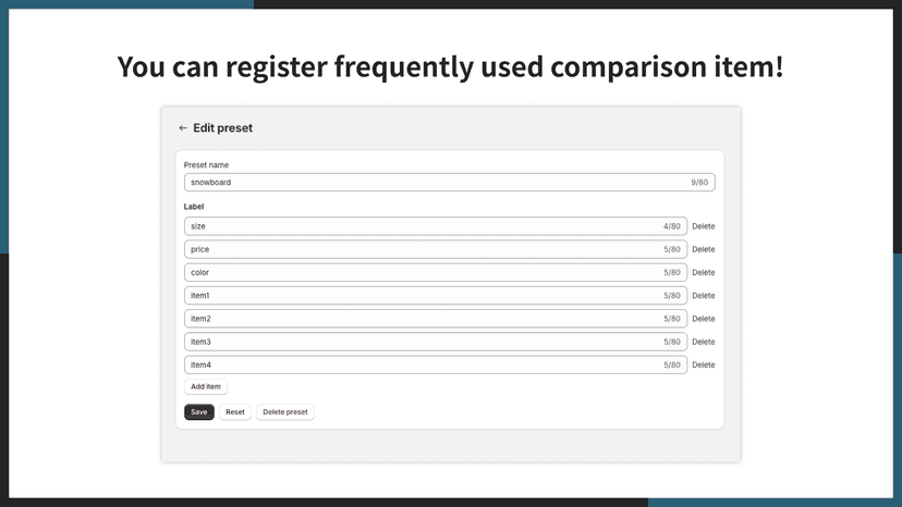 You can register frequently used comparison item!