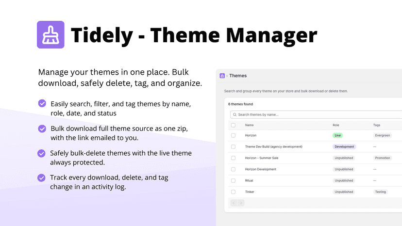 Manage your themes in one place.