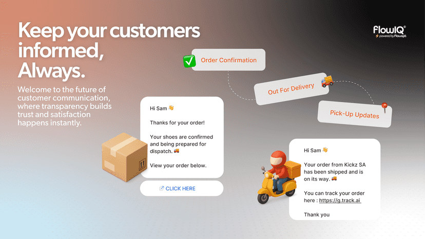 Keep your customers informed. Always