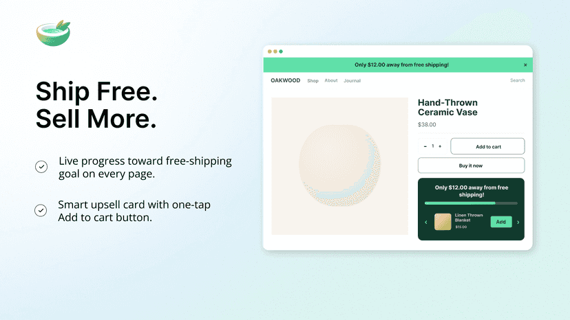 Ship Free. Sell More. Free Shipping Bar Upsell.
