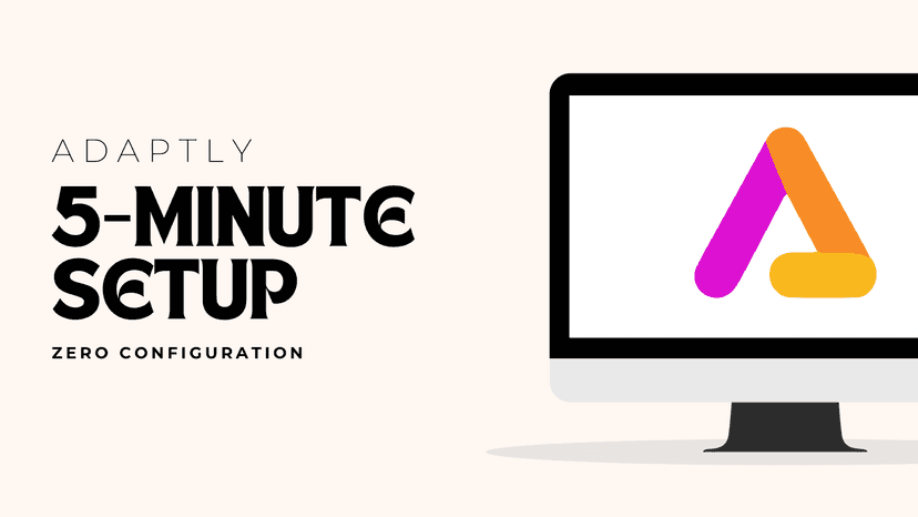 5 minute setup