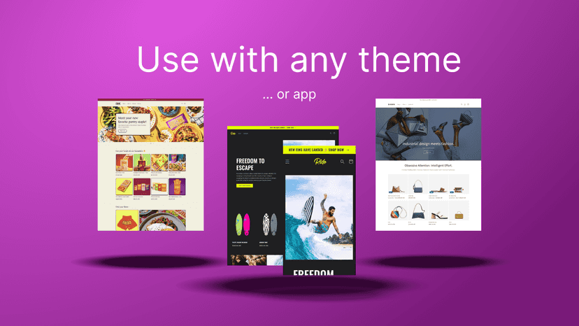Use with any themes and apps