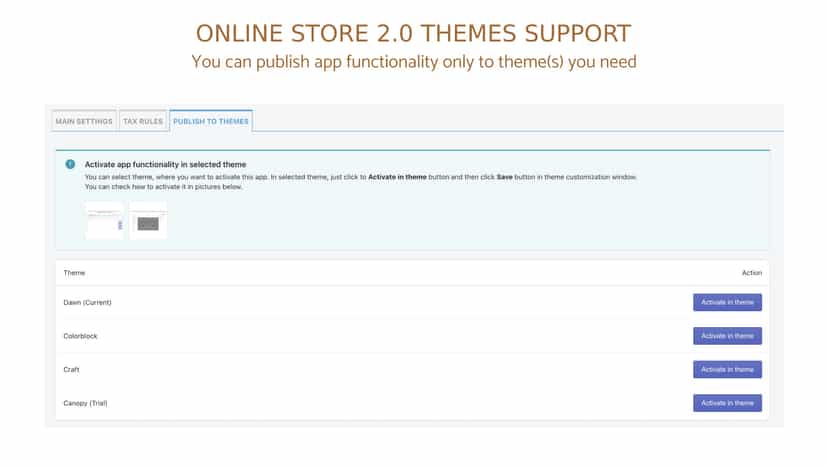 This app support ONLINE STORE 2.0 THEMES