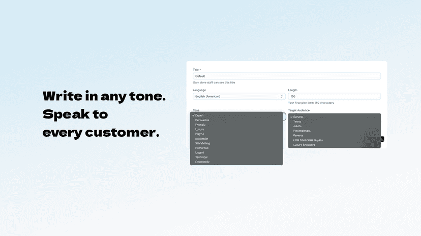 Write in any tone. Speak to every customer.