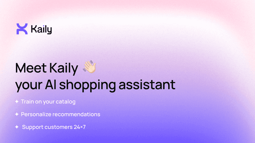 Kaily logo with tagline 'Meet Kaily, your AI shopping assistant'