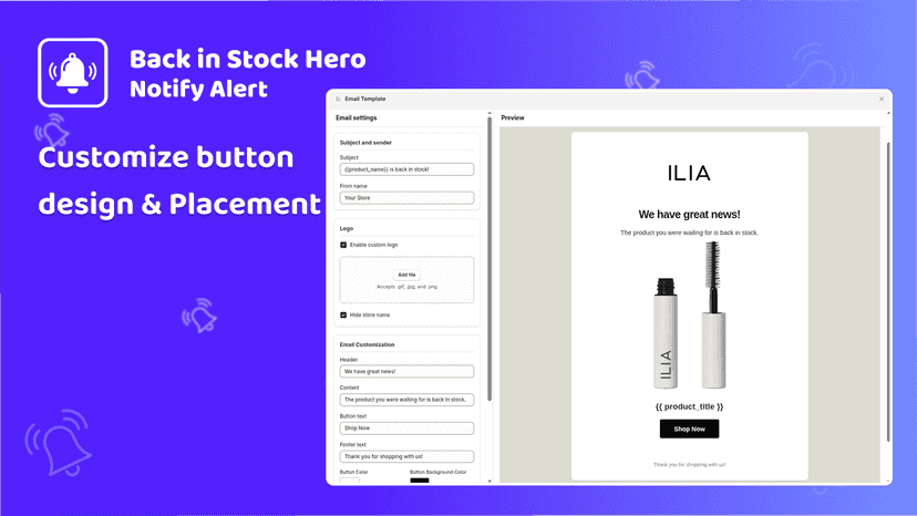 Fully customizable widgets & email templates