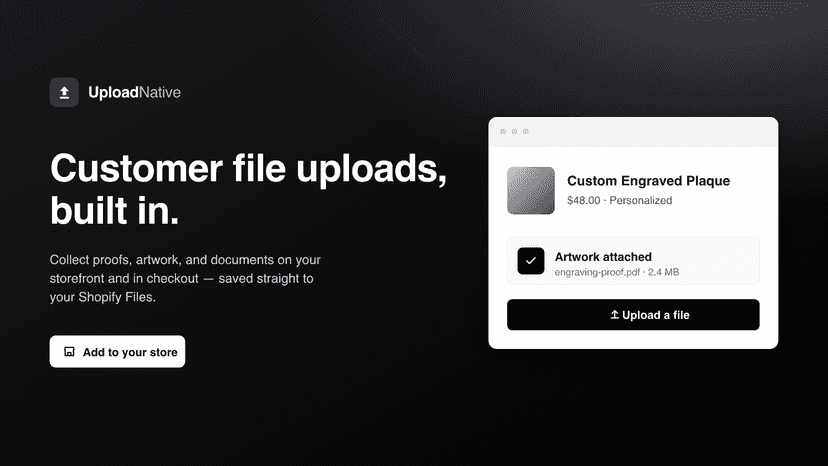 Upload Native: file uploads on product, cart, and checkout