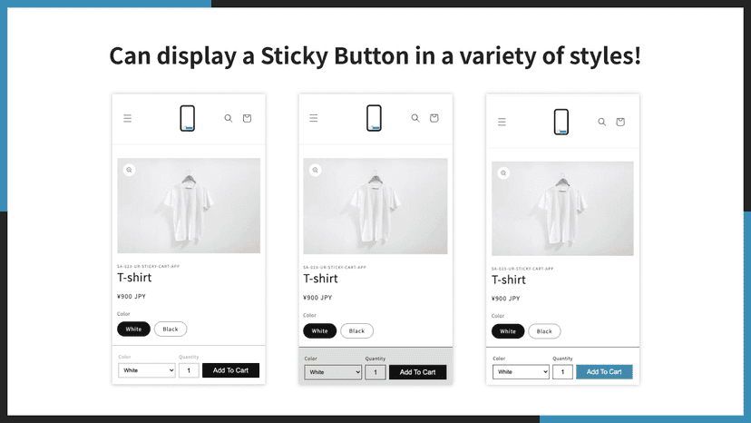 Can display a Sticky Button in a variety of styles!