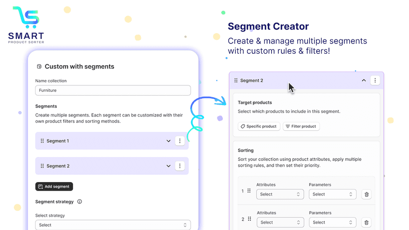 Create & manage multiple segments with custom rules & filters!
