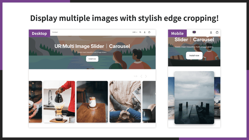 Display multiple images with stylish edge cropping!
