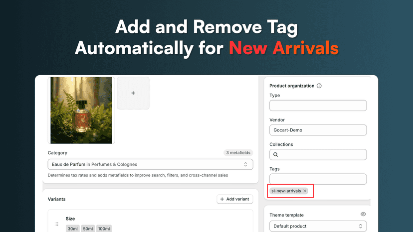 Add and Remove Tag Automatically for New Arrivals