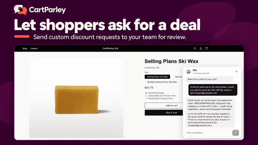 Shoppers can ask for a deal, and the agent checks with you