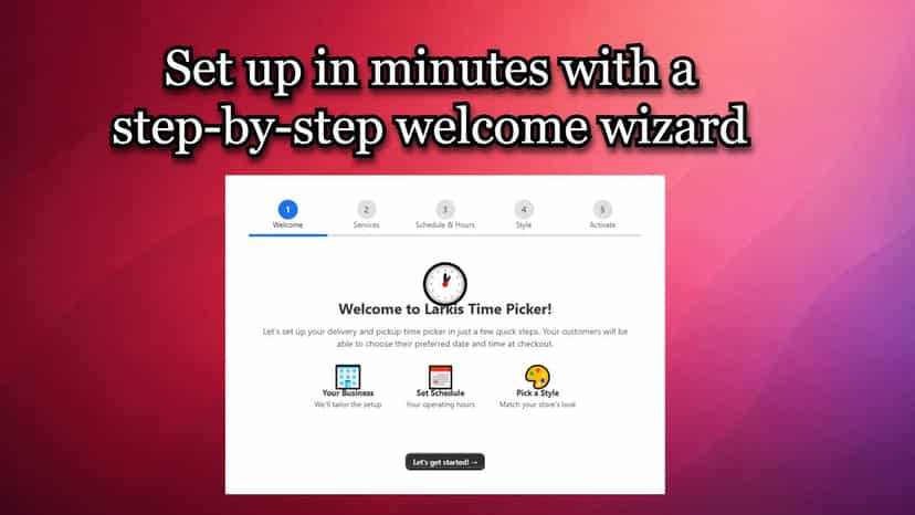 5-step welcome wizard setup screen for Larkis Time Picker app