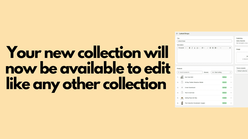 Your collection will exist within the Shopify admin