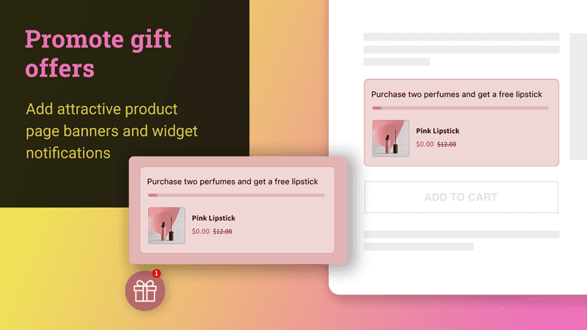 Promote gift offers with banners and widget notifications