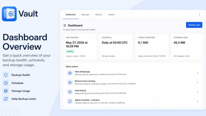 Vault Dashboard with last backup, schedule, quota, and more