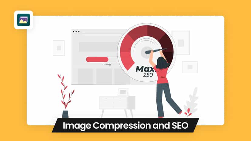 Optimize your images