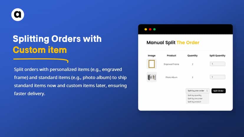 Split orders for custom orders