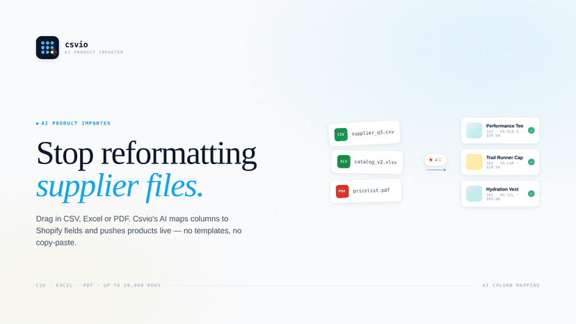 Csvio turns CSV, Excel and PDF files into Shopify products