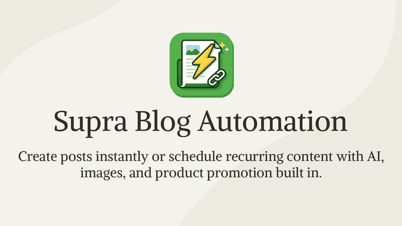 Supra Blog Automation — Create & Schedule Blog posts in Shopify
