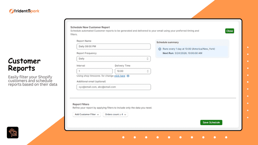schedule a new customer report to receive on email
