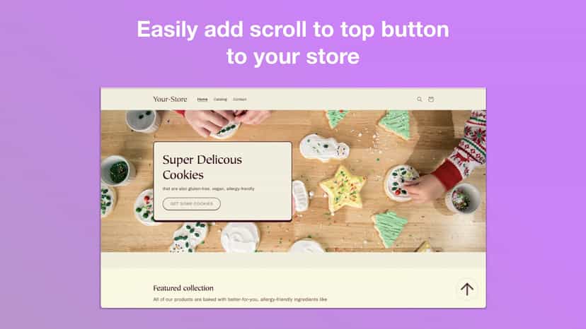 easy scroll up button - easily add scroll button to your store