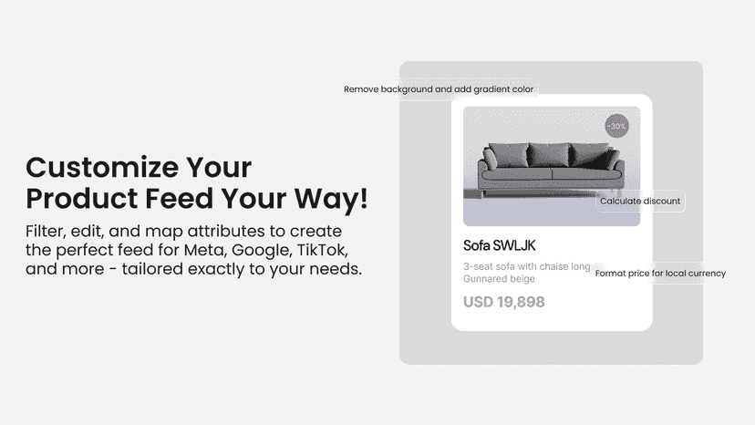 Customize your product feed your way!