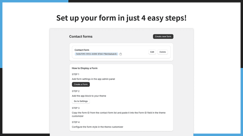 Set up your form in just 4 easy steps!