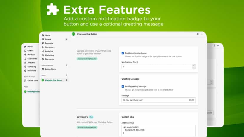 Extra features like notification badge or greeting message