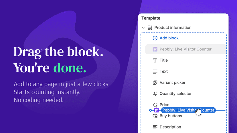 Add to any page in just a few clicks. Starts counting instantly.