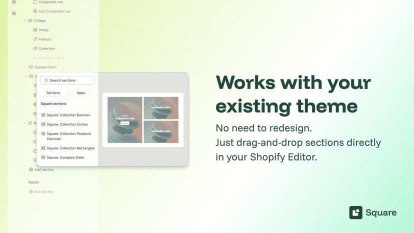 Works with any theme. Drop sections directly in your Editor