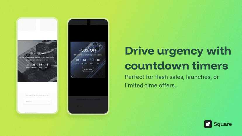 Drive urgency with countdown timers, perfect for flash sales