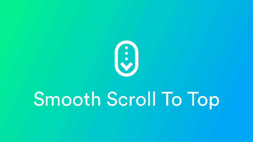 Smooth Scroll To Top