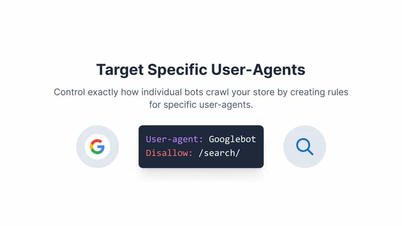 Target specific user agents, search engine bots, ai crawlers