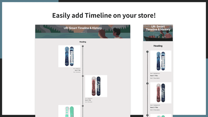 Easily add Timeline on your store!