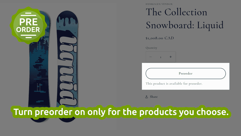 Turn preorder on only for the products you choose