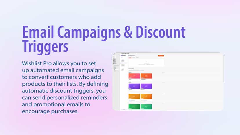 Setup automated email campaigns and discount triggers for sales.