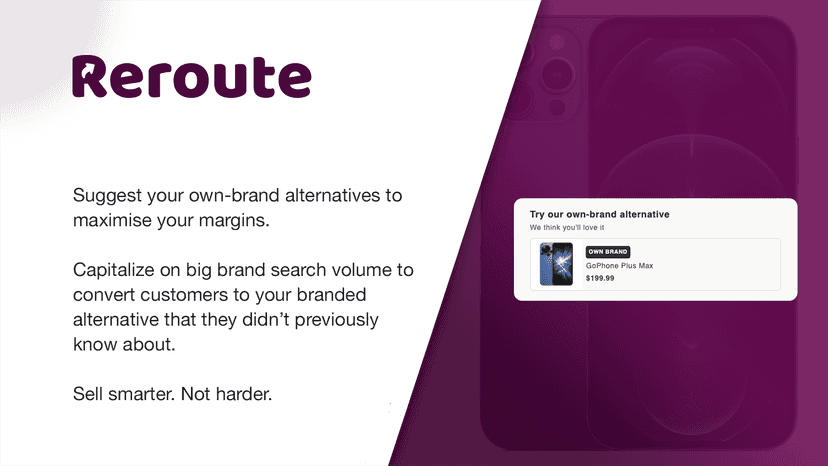 Reroute from branded products to your own-brand alternatives