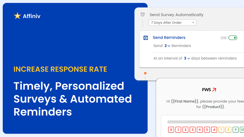 Automate NPS survey triggers, reminders and personalization