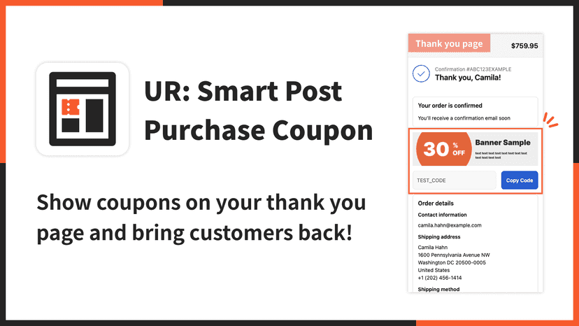 Show coupons on your thank you page and bring customers back!Sho