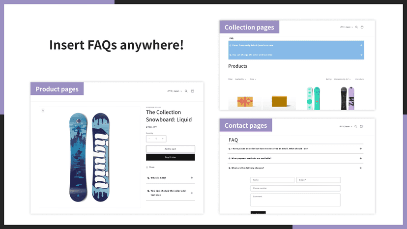 Insert FAQs anywhere.
