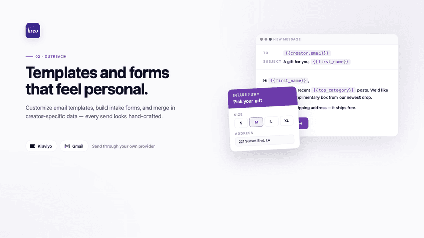 Outreach - customize email templates and forms.