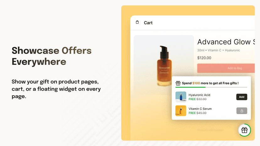 Promote free gift offers with store-wide widgets.