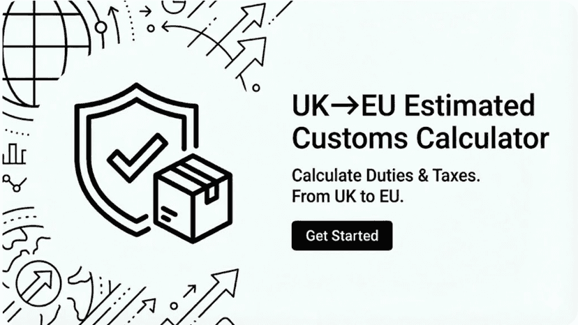 UK to EU Estimated Customs Calculator