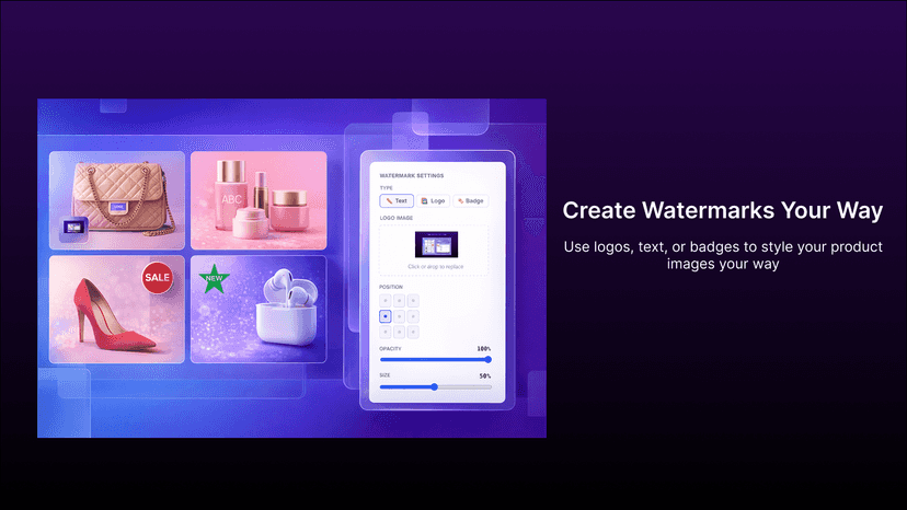 Use logos, text, or badges to style your product images your way